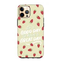 Don't forget to have a great day: iPhone 12 Pro Max Tough Case