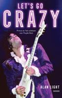 Let&apos;s Go Crazy (Paperback)