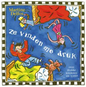 Ze vinden me druk (Paperback)