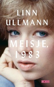 Meisje, 1983 - Linn Ullmann - ebook