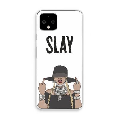 Slay All Day: Pixel 4 Transparant Hoesje