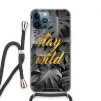 Stay wild: iPhone 13 Pro Max Transparant Hoesje met koord