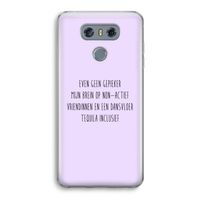 Tequila: LG G6 Transparant Hoesje