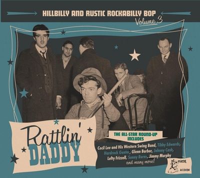 Hillbilly & Rustic 3 -Rattlin' Daddy - CD (4260072725409) Hillbilly & Rustic 3 -Rattlin' Daddy - CD (4260072725409)