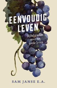 Eenvoudig leven - Sam Janse, e.a. - ebook