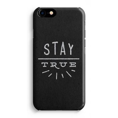 Stay true: iPhone 8 Volledig Geprint Hoesje