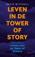 Leven in de Tower of Story - David Mitchell - ebook