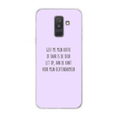 Ochtendhumeur: Samsung Galaxy A6 Plus (2018) Transparant Hoesje