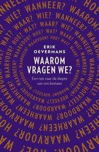 Waarom vragen we? - Erik Oevermans - ebook