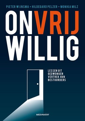 Onvrijwillig - Pieter Wijnsma, Hildegard Pelzer, Monika Milz - ebook