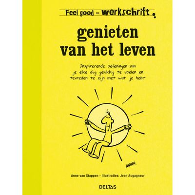 Feel Good Werkschrift - Genieten van het Leven
