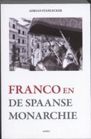Franco en de Spaanse monarchie (Paperback)