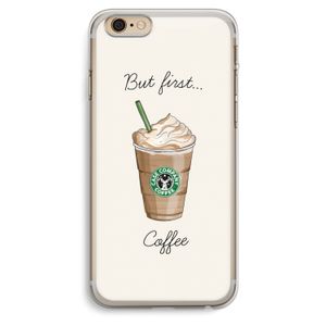 But first coffee: iPhone 6 Plus / 6S Plus Transparant Hoesje