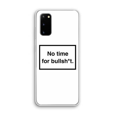 No time: Samsung Galaxy S20 Transparant Hoesje