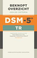 Beknopt overzicht van de criteria van de DSM-5-TR (Paperback)