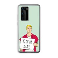 Gimme a call: Huawei P40 Pro Transparant Hoesje