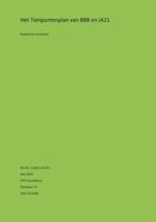 Het Tienpuntenplan van BBB en JA21 (Paperback)