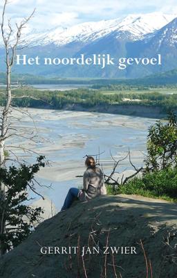 Reisverhaal Het noordelijk gevoel | Gerrit Jan Zwier