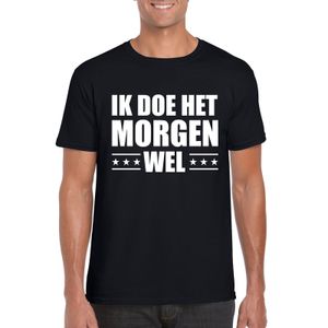 Zwart ik doe het morgen wel shirt voor heren