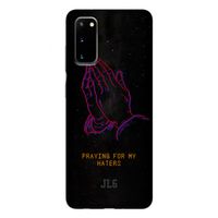 Praying For My Haters: Samsung Galaxy S20 Tough Case