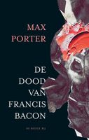 De dood van Francis Bacon - Max Porter - ebook - thumbnail