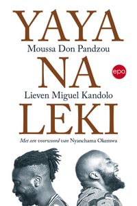 Yaya Na Leki - Moussa Don Pandzou, Lieven Miguel Kandolo - ebook