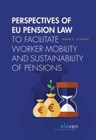 Perspectives of EU Pension Law to facilitate worker mobility and sustainability of pensions - E.S. Schmidt - ebook
