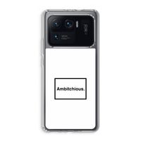 Ambitchious: Xiaomi Mi 11 Ultra Transparant Hoesje