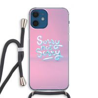 Sorry not sorry: iPhone 12 Transparant Hoesje met koord