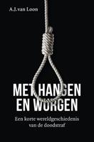 Met hangen en wurgen