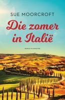 Die zomer in Italië - Sue Moorcroft - ebook