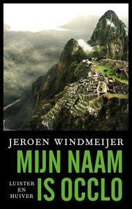 Mijn naam is Occlo - Jeroen Windmeijer - ebook