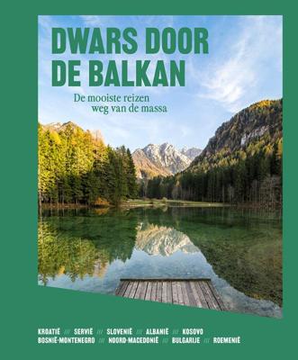 Dwars door de Balkan (Hardback)
