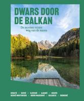 Dwars door de Balkan (Hardback)