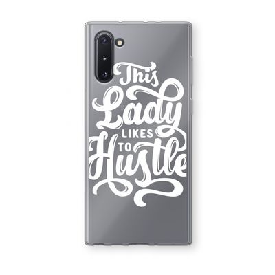 Hustle Lady: Samsung Galaxy Note 10 Transparant Hoesje