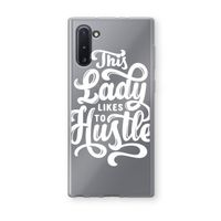 Hustle Lady: Samsung Galaxy Note 10 Transparant Hoesje