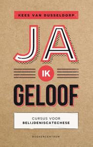 Ja, ik geloof (Paperback)