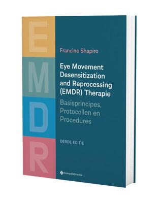 Eye Movement Desensitization and Reprocessing (EMDR) Therapie - Nederlandse editie (Paperback)