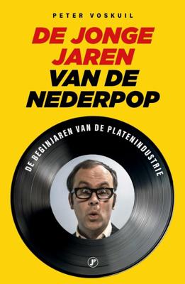 De jonge jaren van de Nederpop (Paperback)