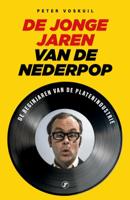 De jonge jaren van de Nederpop (Paperback)