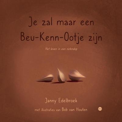 Je zal maar een beukennootje zijn (Paperback)