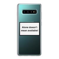 Alone: Samsung Galaxy S10 Plus Transparant Hoesje