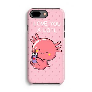 Love You A Lotl: iPhone 8 Plus Tough Case