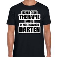 Cadeau t-shirt darten zwart heren - Geen therapie nodig ik moet gewoon darten - Hobby shirts