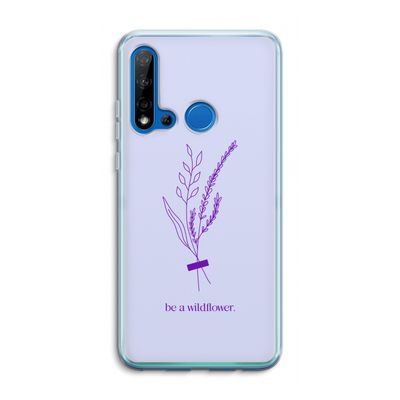 Be a wildflower: Huawei P20 Lite (2019) Transparant Hoesje