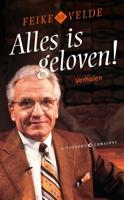 Alles is geloven (Paperback)