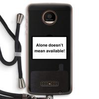 Alone: Motorola Moto Z Force Transparant Hoesje met koord