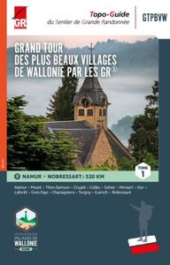Wandelgids Grand Tour Des Plus Beaux Villages De Wallonie Par Les GR - deel 1 | GR Sentiers