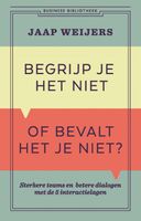 Begrijp je het niet of bevalt het je niet? - Jaap Weijers - ebook - thumbnail