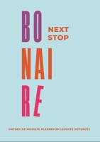 Next Stop Bonaire (Hardback)